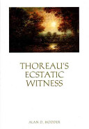 Thoreau's ecstatic witness /