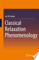 Classical Relaxation Phenomenology /