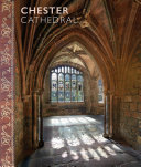 Chester Cathedral /