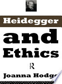 Heidegger and ethics /