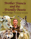 Brother Francis and the friendly beasts /