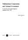 Multinational corporations and national government : a case study of the United Kingdom's experience, 1964-1970 /