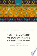 Technology and urbanism in late Bronze Age Egypt /