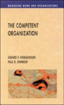The competent organization : a psychological analysis of the strategic management process /