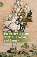 The poetry of Clare, Hopkins, Thomas, and Gurney : lyric individualism /