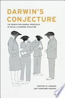 Darwin's conjecture : the search for general principles of social and economic evolution /