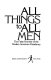 All things to all men : the false promise of the modern American presidency /