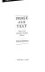 Image and text : studies in the illustration of English literature /