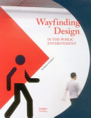 Wayfinding design in the public environment /