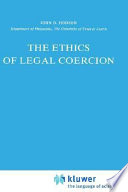 The ethics of legal coercion /