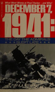 December 7, 1941 : the day the admirals slept late /