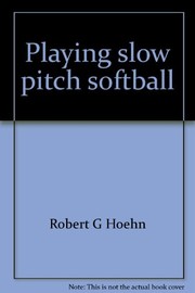 Playing slow pitch softball /