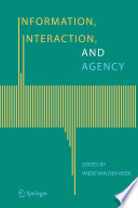 Information, interaction, and agency /