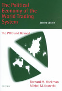 The political economy of the world trading system : the WTO and beyond /