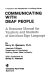 Communicating with deaf people : a resource manual for teachers and students of American sign language /