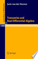 Transseries and real differential algebra /