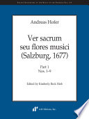 Ver sacrum seu flores musici : (Salzburg, 1677) /