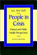 People in crisis : clinical and public health perspectives /