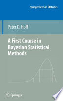 A first course in Bayesian statistical methods /