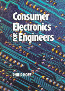 Consumer electronics for engineers /