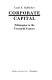 Corporate capital : Wilmington in the twentieth century /