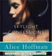 Skylight confessions : [a novel] /