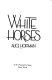 White horses /