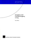 Insurgency and counterinsurgency in Iraq /