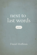 Next to last words : poems /