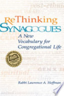 Rethinking synagogues : a new vocabulary for congregational life /