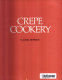 Crepe cookery /