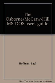 The Osborne/McGraw-Hill MS-DOS User's guide /