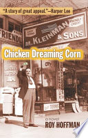 Chicken dreaming corn : a novel /
