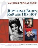 Rhythm and blues, rap, and hip-hop /
