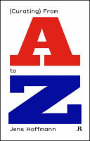 (Curating) from A to Z /