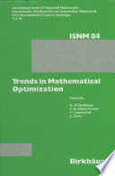 Trends in Mathematical Optimization : 4th French-German Conference on Optimization /