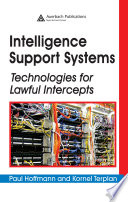 Intelligence support systems : technologies for lawful intercepts /