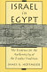 Israel in Egypt : the evidence for the authenticity of the Exodus tradition /