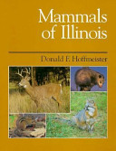Mammals of Illinois /