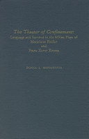 The theater of confinement : language and survival in the milieu plays of Marieluise Fleisser and Franz Xaver Kroetz /