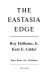 The Eastasia edge /