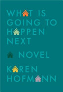 What is going to happen next : novel /