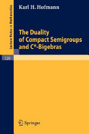 The duality of compact semigroups and C*-bigebras /