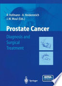 Prostate Cancer : Diagnosis and Surgical Treatment /