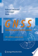 GNSS--global navigation satellite systems : GPS, GLONASS, Galileo, and more /