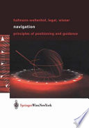 Navigation : Principles of Positioning and Guidance /