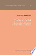 Truth and Belief : Interpretation and Critique of the Analytical Theory of Religion /