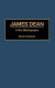 James Dean : a bio-bibliography /