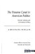 The Panama Canal in American politics : domestic advocacy and the evolution of policy /
