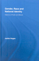 Gender, race and national identity : nations of flesh and blood /